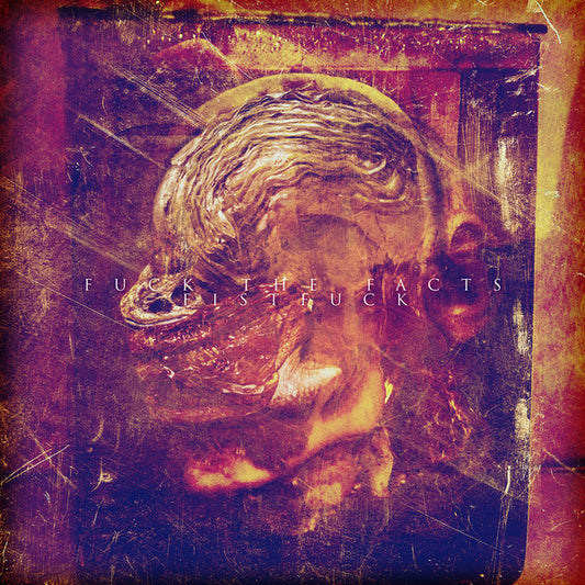 Fuck The Facts | Fistfuck (2) : Fuck The Facts | Fistfuck (CD, EP)