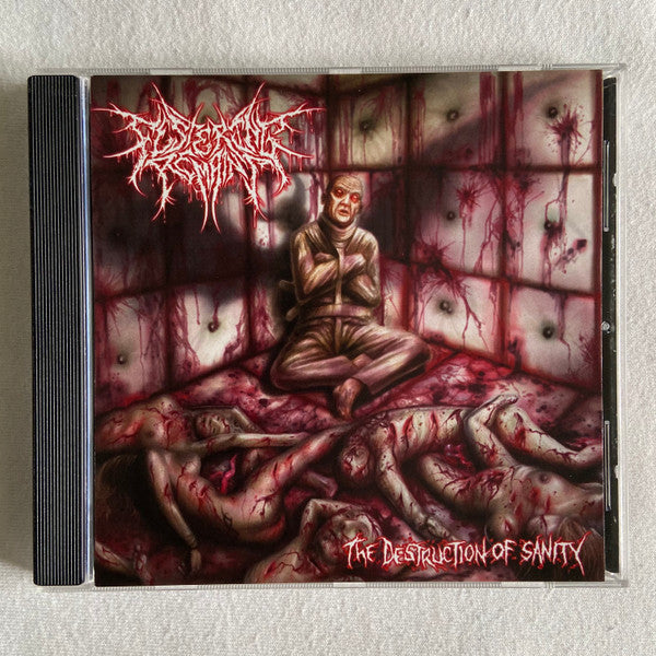 Festering Remains : The Destruction Of Sanity (CDr, EP)