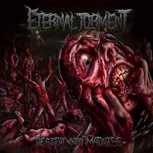 Eternal Torment (2) : Descent Into Madness (CD, EP)