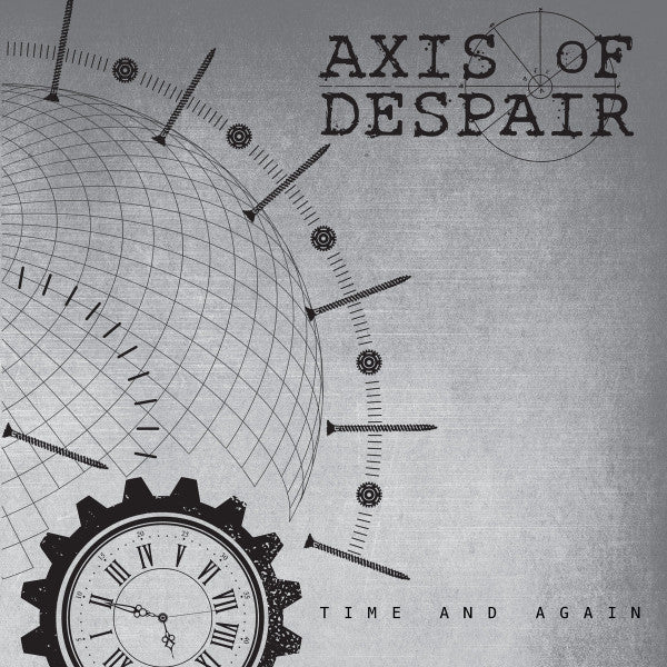 Axis Of Despair : Time And Again (7", EP)