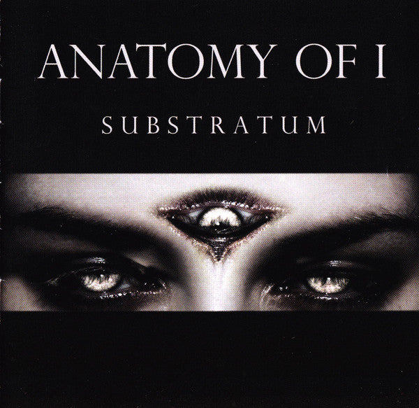 Anatomy Of I : Substratum (CD, Album, RE)