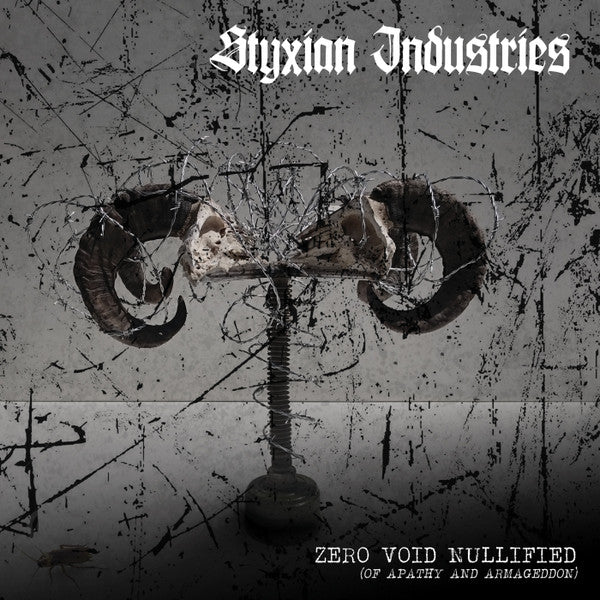 Styxian Industries : Zero​.​Void​.​Nullified {Of Apathy And Armageddon} (CD, Album, Ltd)