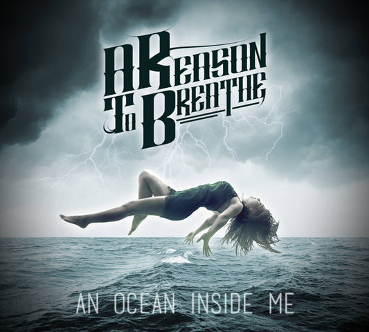 A Reason To Breathe : An Ocean Inside Me (CDr, Album)