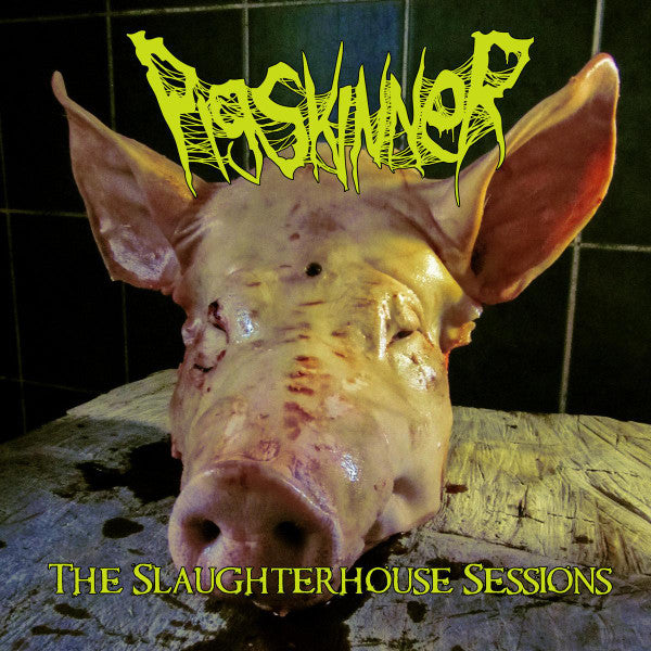 Pigskinner : The Slaughterhouse Session (CD, Album)