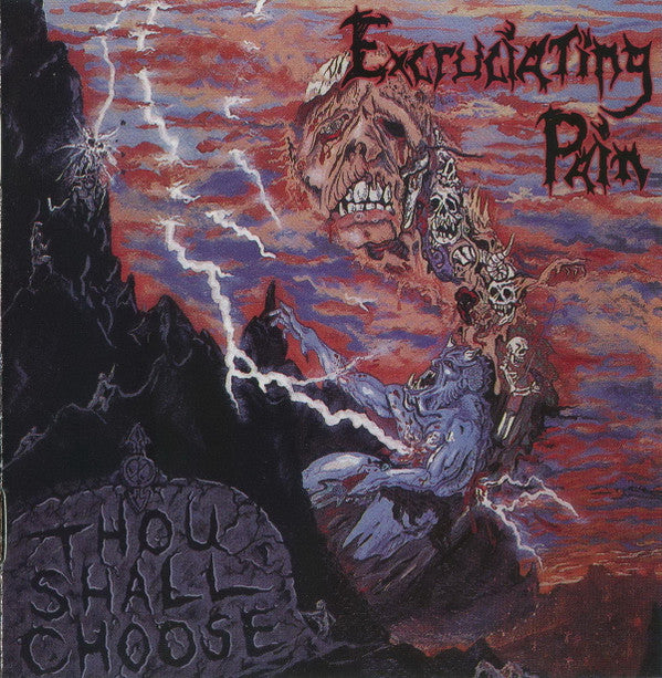 Excruciating Pain : Thou Shall Choose (CD, Album, RE)