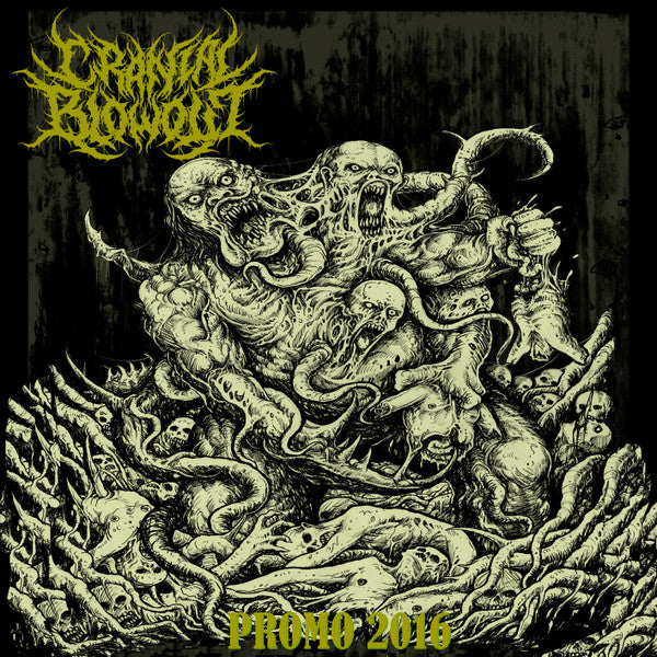 Cranial Blowout : Promo 2016 UG # 11 (CDr, EP)